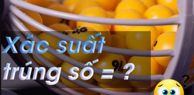 Xac xuat lo de la gi hinh anh 1